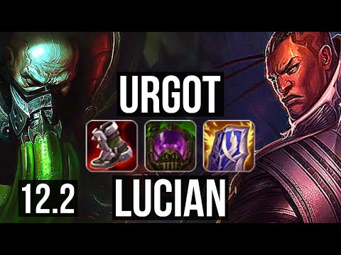 URGOT vs LUCIAN (TOP) | Rank 1 Urgot, 1.2M mastery, 400+ games, 3/3/12 | KR Master | 12.2