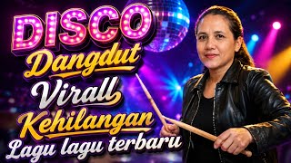 Download lagu DISCO DANGDUT REMIX Terbaik 2026 | Kehilangan & Lagu Viral Pilihan mp3