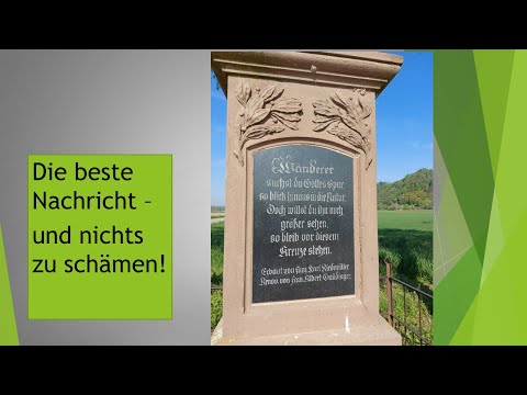 Gottesdienst vom 22.01.23 - Die beste Nachricht... Und nichts zu schämen!