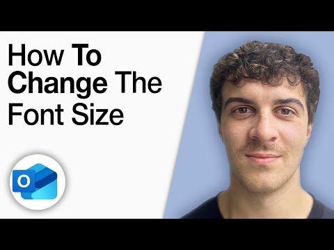 How to Change the Font Size in Outlook [2025 Full Guide]