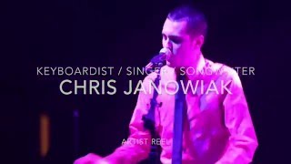 Chris Janowiak - Keyboardist / Singer / Songwriter - Artist Reel