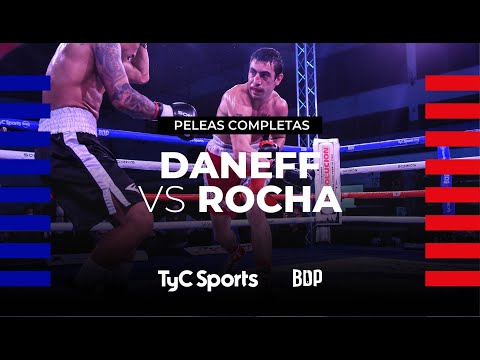 Jesús Daneff vs. Martín Rocha - Boxeo de Primera - TyCSports