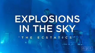 Explosions In The Sky: The Ecstatics | NPR Music Front Row