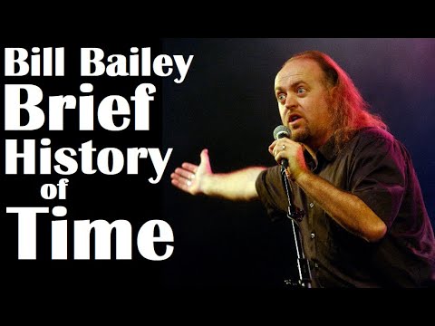 Bill Bailey | Brief History of Time
