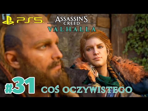 Assassins Creed Valhalla | Coś oczywistego | cz.31
