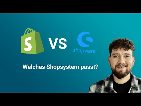 SHOPIFY vs  SHOPWARE | Welches Shopysystem passt zu euch?
