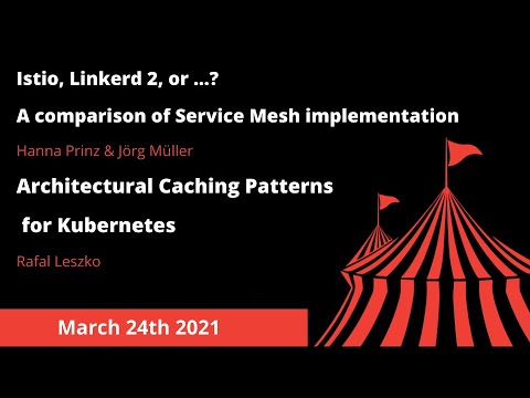 A comparison of Service Mesh implementation & Architectural Caching Patterns ​for Kubernetes