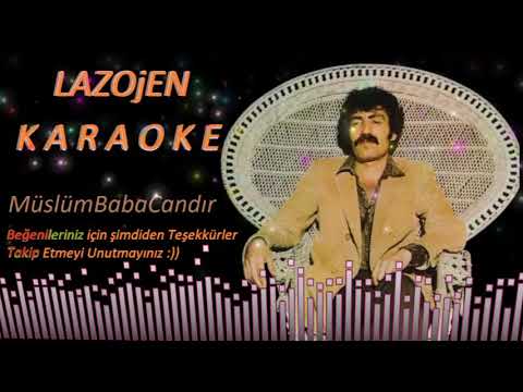 Gel Hakkını Helal Eyle l LAZOjEN Karaoke