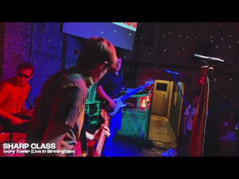 Sharp Class - Ivory Tower (Live at The Night Owl, Birmingham, England)
