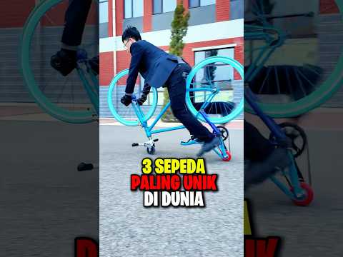 3 Sepeda Aneh Banget di Dunia 😱 Nomor 3 Ada di Rumahmu!