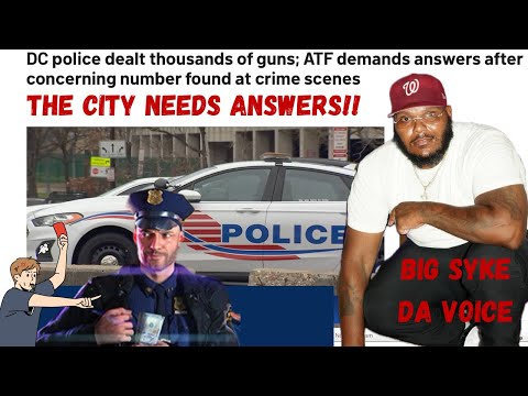 Big Syke on DC Police Allegedly Selling Guns To The Community. Is MPD Responsible For The Crime?