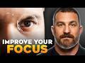 5 Tips To Quickly Improve Focus Concentration