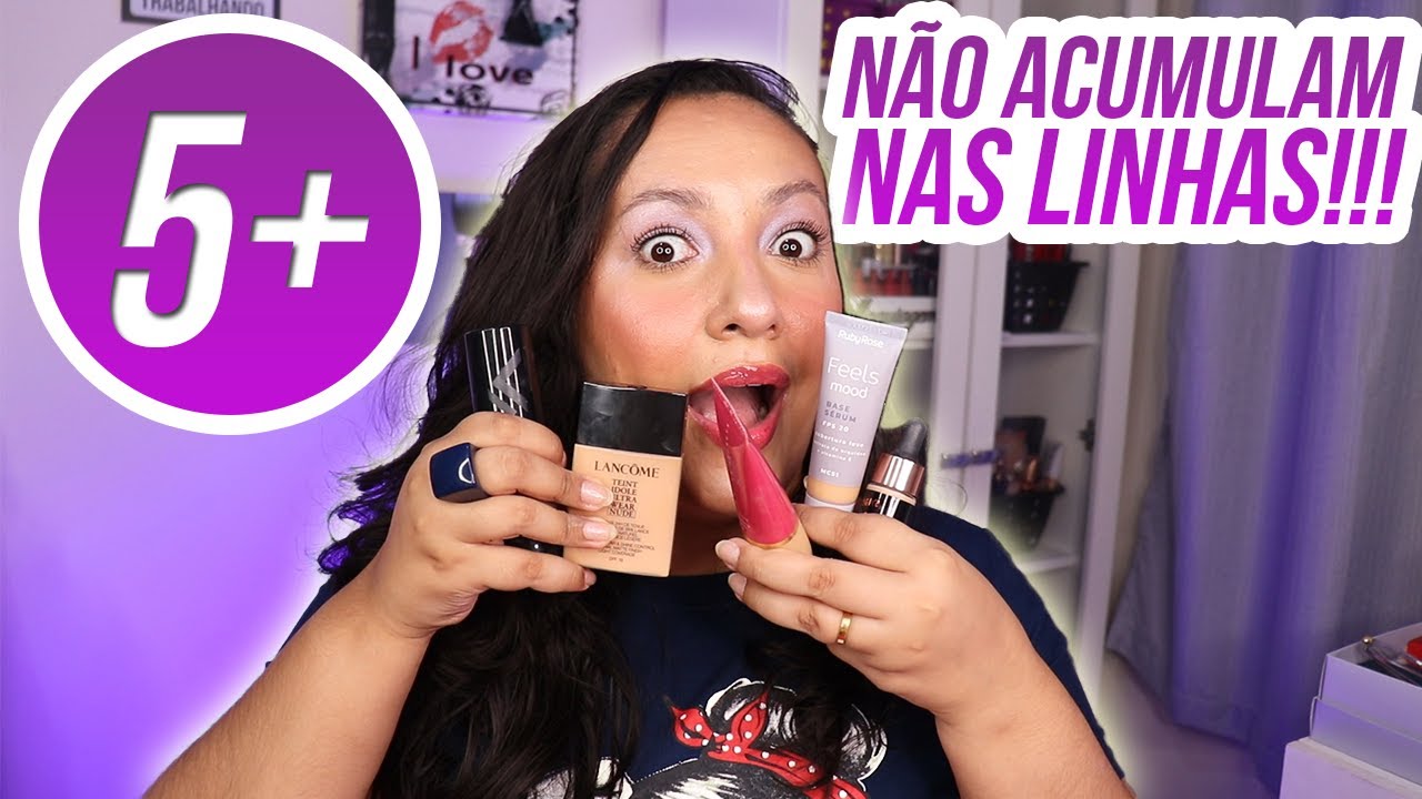 As 5 Melhores Bases para quem tem Linhas de Expressão | Base para Pele Madura!