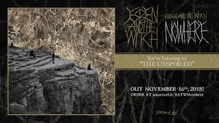 Esben and the Witch - The Unspoiled (Official Track Premiere)