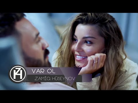 Zamiq Hüseynov — Var Ol | Official Video