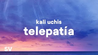 Kali Uchis – telepatía (Lyrics) &quot;You know i&#39;m just a flight away&quot;