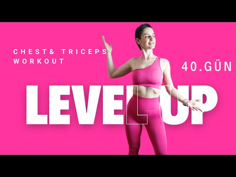 Level Up 3.0 | 40. Gün | Göğüs ve Triceps Kuvvet