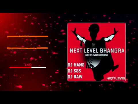 Next level bhangra mashup Punjabi 2019 dj hans x dj sss x dj raw modern punjab itschallanger remix s