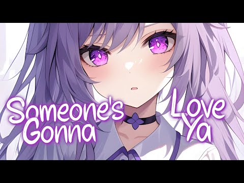 「Nightcore」 Someone's Gonna Love Ya - Petey Martin, Seeb ♡ (Lyrics)
