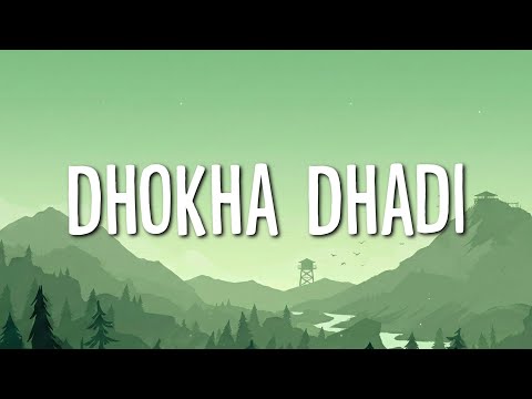 Dhokha Dhadi (Lyrics) - Pritam, Arijit Singh, Palak Muchhal