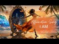 I AM ✨ Powerful Affirmation Song | Confidence, Abundance & Self-Love