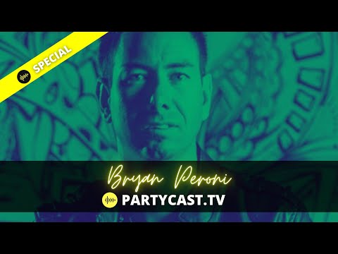 Bryan Peroni presented by Partycast.tv