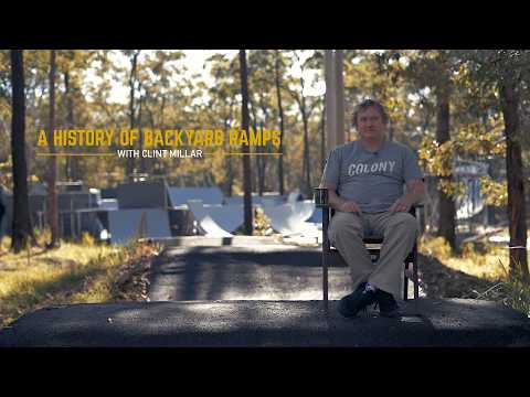 A History Of Backyard Ramps With Clint Millar - Colony BMX