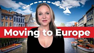 Where I'm Moving in Europe (and Why)