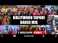 BOLLYWOOD TAPORI MIX 202 BOLLYWOOD HOLI TAPORI MIX HOLI SONGS TAPORI SONGS TAPORI MIX