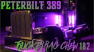 Trucker Rag Chew # 182 | Picking Up The Peterbilt 389 | The Buffalo