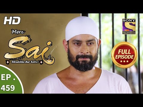Mere Sai - Ep 459 - Full Episode - 27th June, 2019