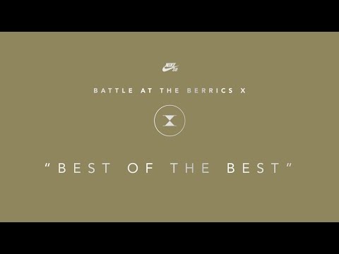 Battle At The Berrics X