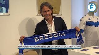 Pippo Inzaghi nuovo allenatore del Brescia: la presentazione