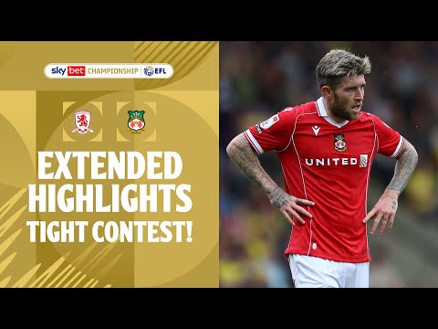 TIGHT CONTEST | Middlesbrough v Wrexham Extended Highlights