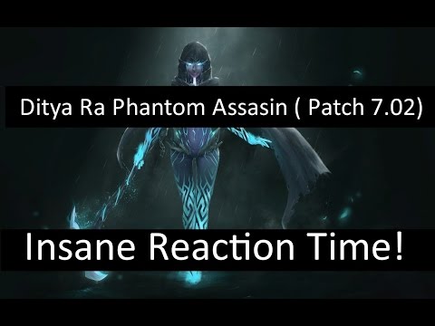 Ditya Ra Phantom assasin ( Patch 7.02 ) Insane Reaction Time! [ Pro Dota 2 Ranked Gameplay ]