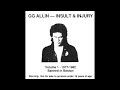GG ALLIN INSULT & INJURY VOL 1 - 1977 - 1982 Banned In Boston