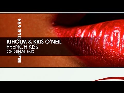 Kiholm & Kris O'Neil - French Kiss