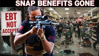 SNAP ENDS INDEFINITELY: Food Shortages, Civil Unrest, & SHTF