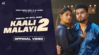 Kaali Malai 2(Full Video)Misaal | Ritu Jass | New Punjabi Song 2022 | Latest Punjabi Songs 2022
