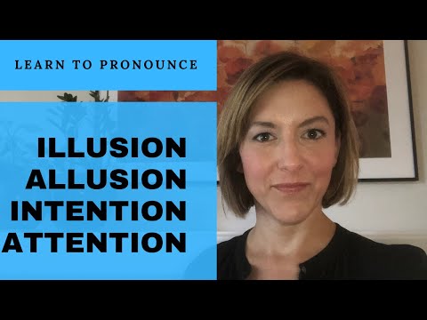 ILLUSION ALLUSION INTENTION ATTENTIONの発音の仕方 - 英語の発音レッスン (How to Pronounce ILLUSION ALLUSION INTENTION ATTENTION - English Pronunciation Lesson)
