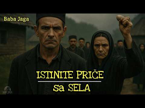6 ISTINITIH PRIČA u JEDNOM VIDEU- PRIČE sa SELA KOMPILACIJA- SRPSKE MISTERIJE Baba Jaga