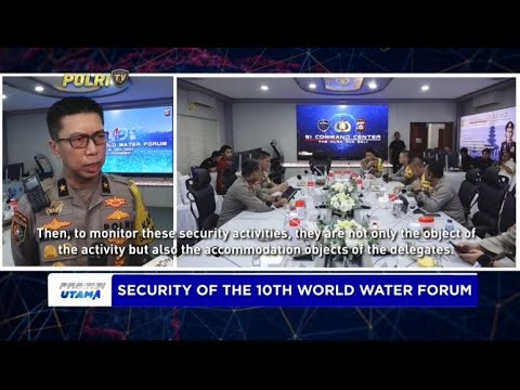 91 COMMAND CENTER READY TO SECURE THE 10TH WORLD WATER FORUM