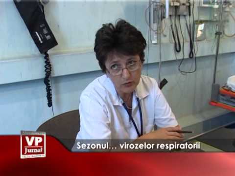 Sezonul virozelor respiratorii