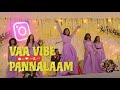 VAA VIBE PANNALAAM Trending Instagram Dance Hoofit Dc Rajapuram