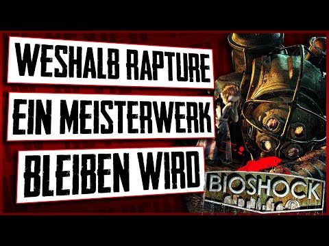Bioshock 2022 Review : Weshalb RAPTURE aus BIOSHOCK ein MEISTERWERK ist