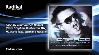 MC Mario - Lose My Mind (Dance Dance) (Dave Stephan Manhattan Mix)