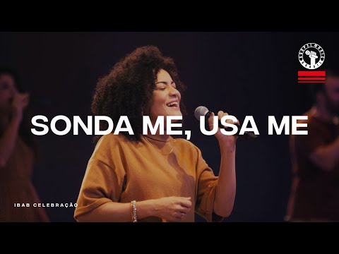 Sonda Me, Usa Me - IBAB Celebração | Ao Vivo Na IBAB Culto 15.01.23