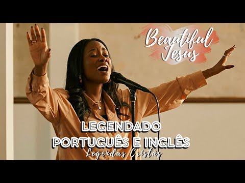 BEAUTIFUL JESUS - Passion | LEGENDADO