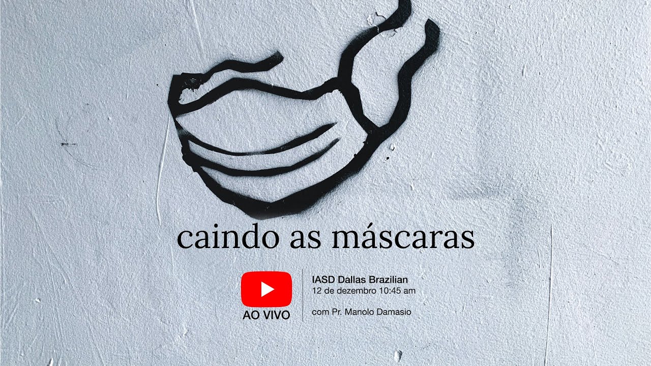 Sermão #144 | Caindo as Máscaras (mentira, falsidade e dissimulação) - Pr. Manolo Damasio