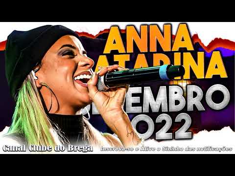 Anna Catarina - Uma dose de Sofrencia - Novo 2022